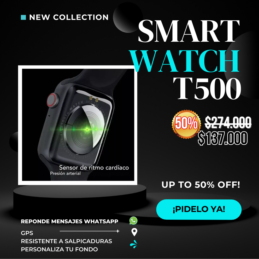 RELOJ INTELIGENTE T500 – PROMO 2x1 ⌚🔥